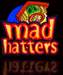 Mad Hatters